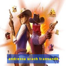 andressa urach transandk